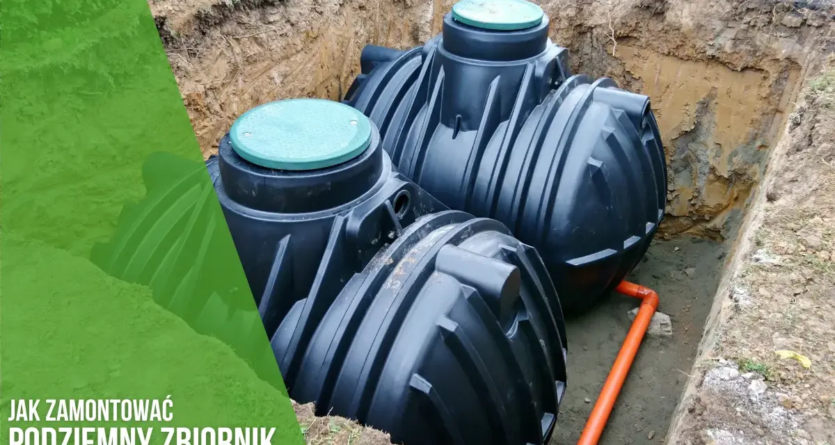 Deszczówka: Zbiornik podziemny krok po kroku. Dotacja 6000 zł!