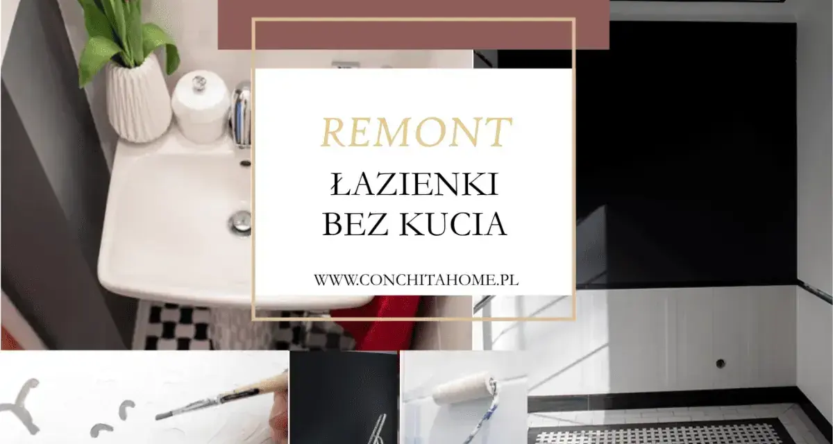 Tania metamorfoza łazienki: odmień ją bez kucia!