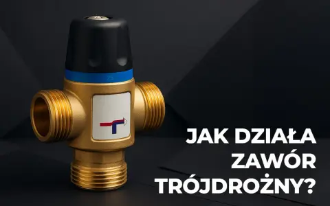 Zawór trójdrożny: Czy ustawiasz go dobrze? Sprawdź i oszczędź!