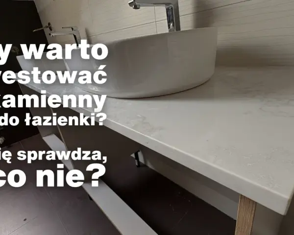Jaki blat do łazienki? Wybierz idealny i trwały na lata!