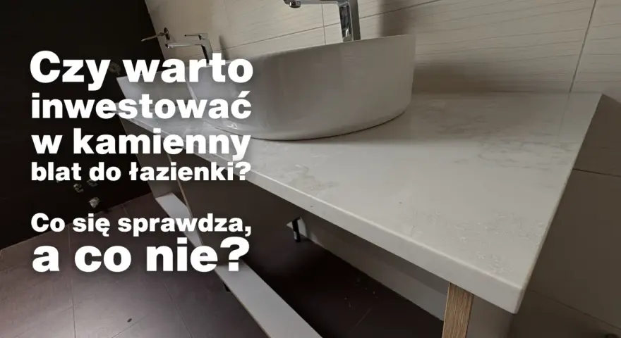 Jaki blat do łazienki? Wybierz idealny i trwały na lata!